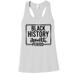 Black History Period Women's Racerback Tank