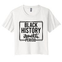 Black History Period Women's Crop Top Tee