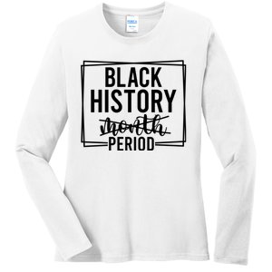 Black History Period Ladies Long Sleeve Shirt