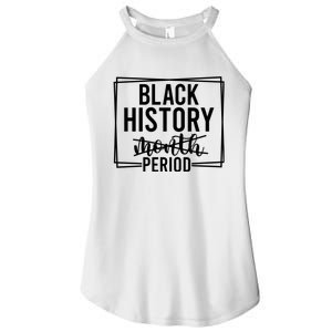 Black History Period Women's Perfect Tri Rocker Tank