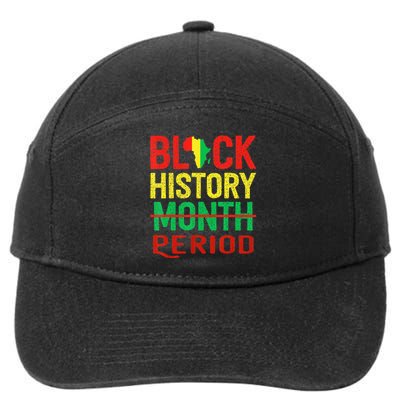 Black History Period Black Pride Black History Month 7-Panel Snapback Hat