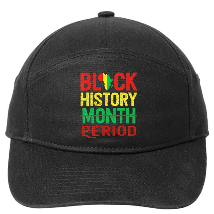 Black History Period Black Pride Black History Month 7-Panel Snapback Hat