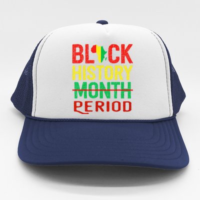 Black History Period Black Pride Black History Month Trucker Hat