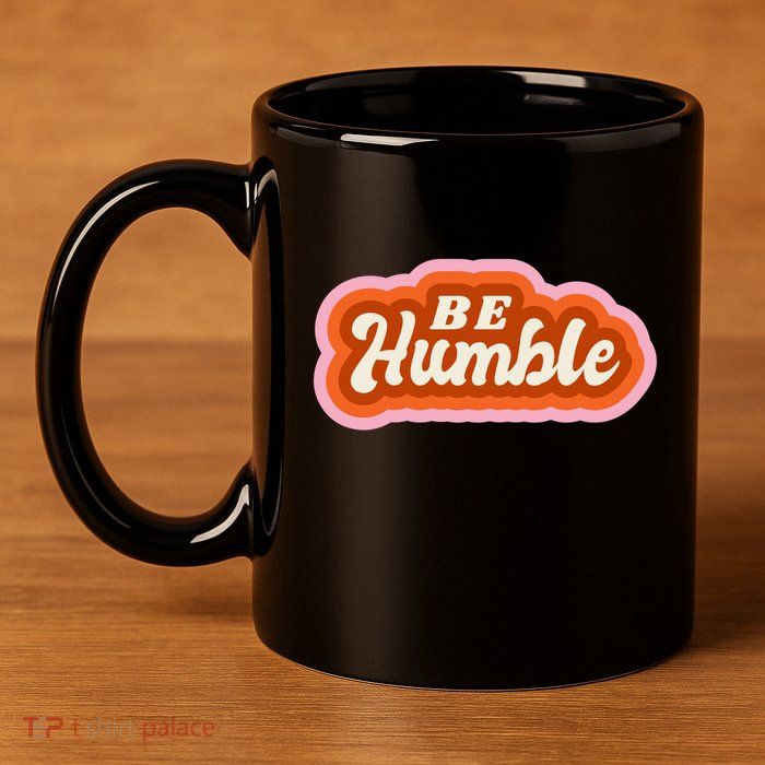 Be Humble Retro 11oz C Handle Ceramic Mug