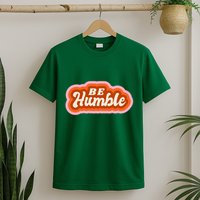 Be Humble Retro T-Shirt