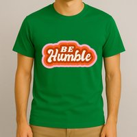 Be Humble Retro T-Shirt