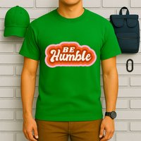 Be Humble Retro T-Shirt