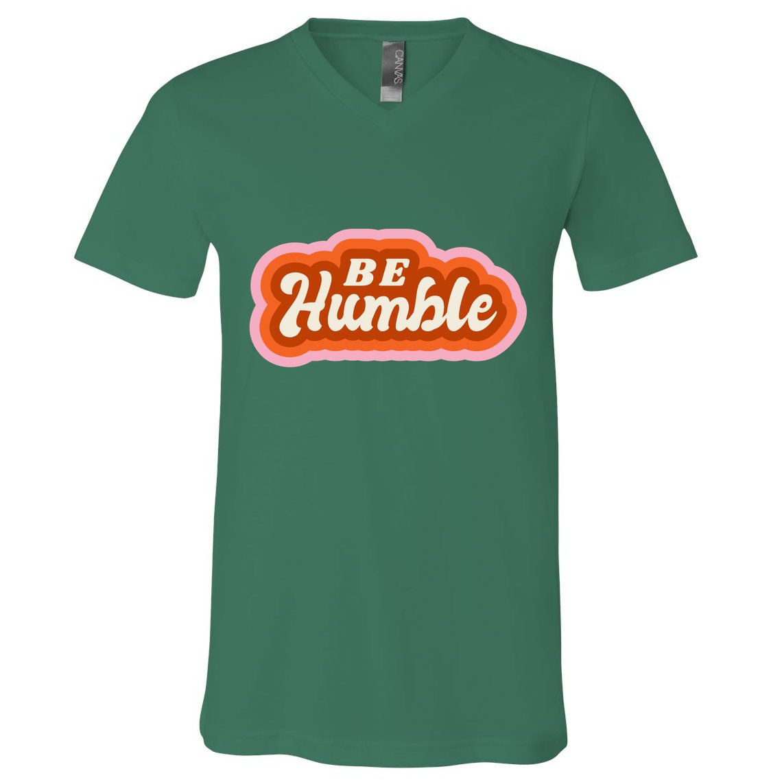 Be Humble Retro V-Neck T-Shirt