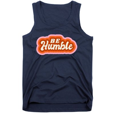 Be Humble Retro Tank Top