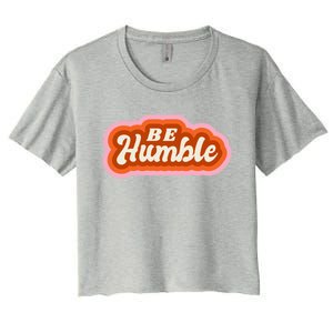 Be Humble Retro Women's Crop Top Tee