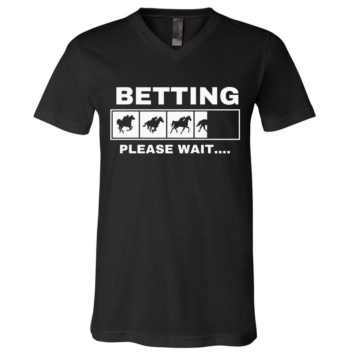 Betting Horse Races Please Wait Gambling Horse Racing V-Neck T-Shirt