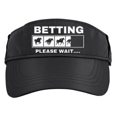 Betting Horse Races Please Wait Gambling Horse Racing Adult Drive Performance Visor