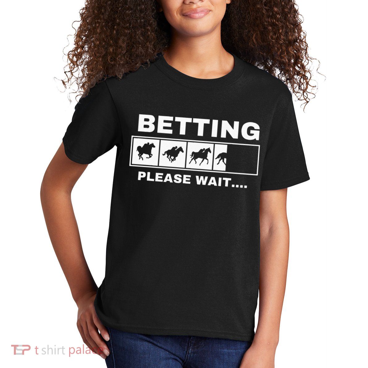 Betting Horse Races Please Wait Gambling Horse Racing Kids T-Shirt