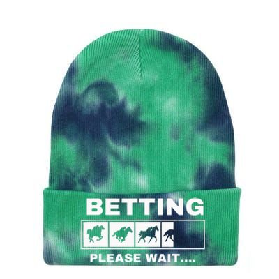 Betting Horse Races Please Wait Gambling Horse Racing Tie Dye 12in Knit Beanie