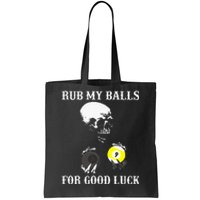 Billiards Halloween Rub My Balls For Good Luck Tote Bag