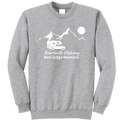 Beartooth Highway Red Lodge Montana Truck Camper Funny Gift Tall Sweatshirt