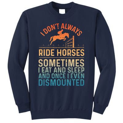 Best Horse Riding Art Equestrian Horse Racing Tall Sweatshirt