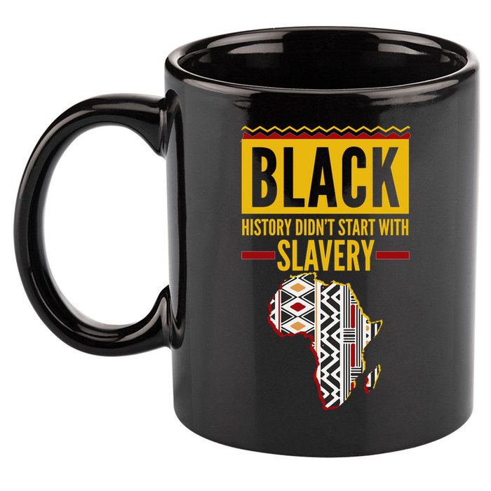 Black History DidnT Start With Slavery Africa Map 11oz C Handle Ceramic Mug
