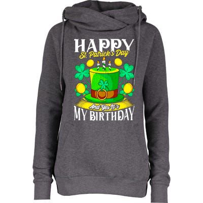 Birthday Happy St. Patricks Day Birthday Gift Design Womens Funnel Neck Pullover Hood