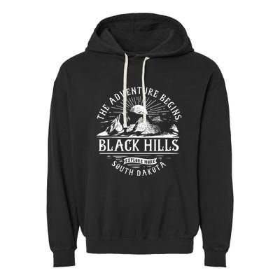 Black Hills Sd The Adventure Begins Garment-Dyed Fleece Hoodie