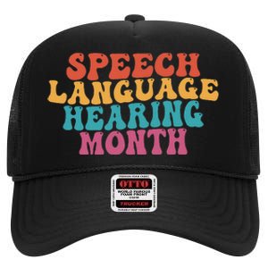 Better Hearing Speech Language Hearing Month High Crown Mesh Back Trucker Hat