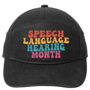 Better Hearing Speech Language Hearing Month 7-Panel Snapback Hat