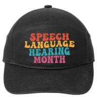 Better Hearing Speech Language Hearing Month 7-Panel Snapback Hat