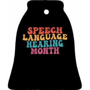 Better Hearing Speech Language Hearing Month Ceramic Bell Ornament