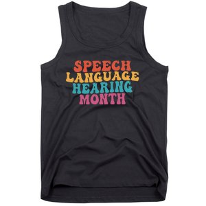 Better Hearing Speech Language Hearing Month Tank Top