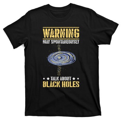 Black Hole Space Light Galaxy Universe Milky Way Gravity T-Shirt