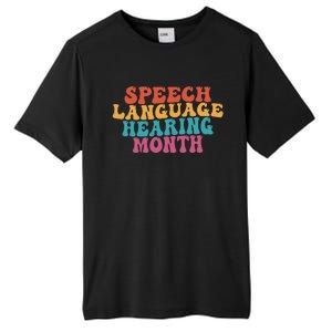 Better Hearing Speech Language Hearing Month Tall Fusion ChromaSoft Performance T-Shirt