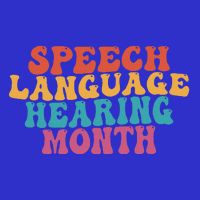 Better Hearing Speech Language Hearing Month T-Shirt
