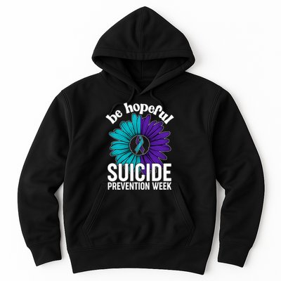 Be Hopeful Suicide Prevention Week Hoodie