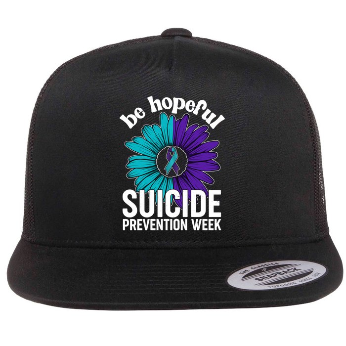 Be Hopeful Suicide Prevention Week Flat Bill Trucker Hat