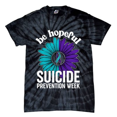 Be Hopeful Suicide Prevention Week Tie-Dye T-Shirt