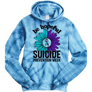 Be Hopeful Suicide Prevention Week Tie Dye Hoodie