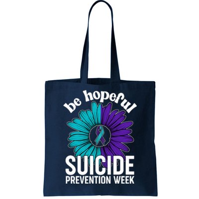 Be Hopeful Suicide Prevention Week Tote Bag