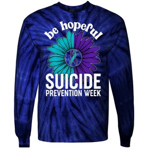 Be Hopeful Suicide Prevention Week Tie-Dye Long Sleeve Shirt