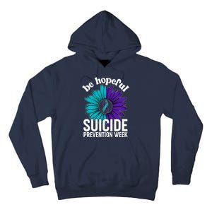 Be Hopeful Suicide Prevention Week Tall Hoodie