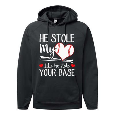 Baseball He Stole My Heart Like He Stole Your Base Performance Fleece Hoodie