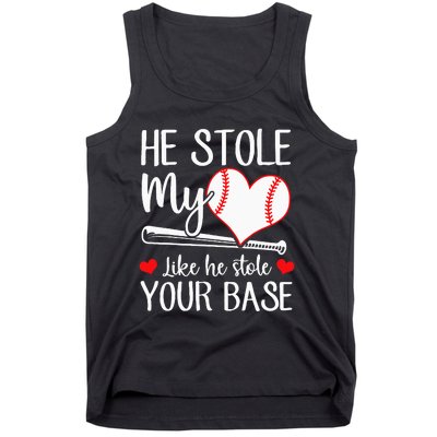 Baseball He Stole My Heart Like He Stole Your Base Tank Top