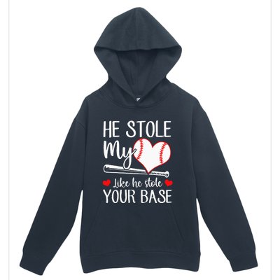 Baseball He Stole My Heart Like He Stole Your Base Urban Pullover Hoodie