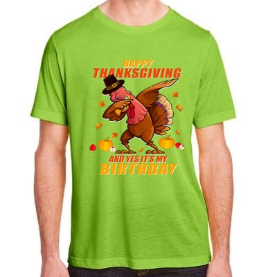 Birthday Happy Thanksgiving Dabbing Turkey Dab Gift Adult ChromaSoft Performance T-Shirt