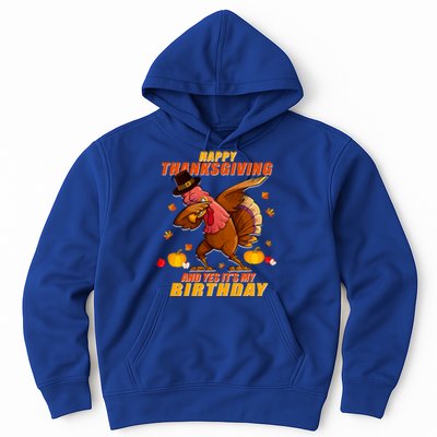 Birthday Happy Thanksgiving Dabbing Turkey Dab Gift Hoodie