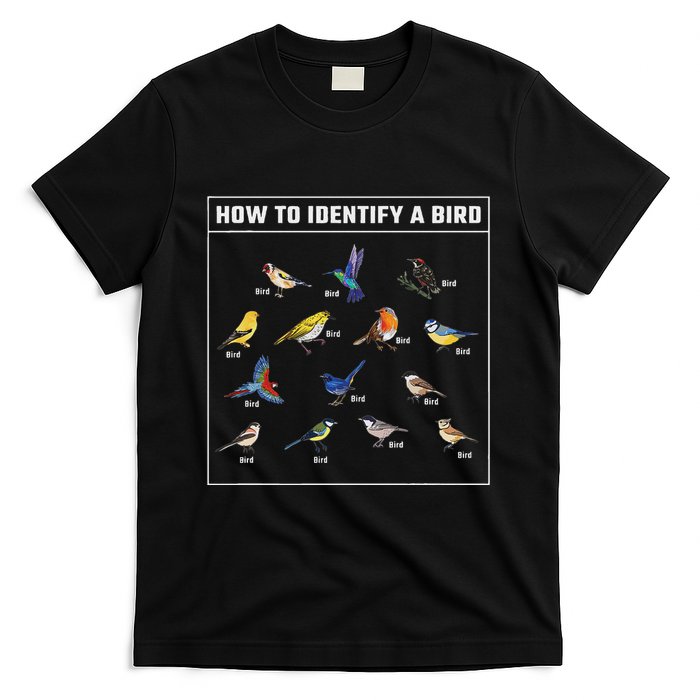 Birdwatcher How To Identify A Bird Bird Lover Birder T-Shirt