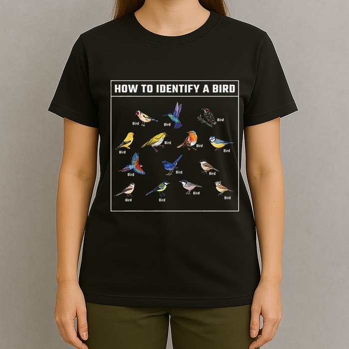 Birdwatcher How To Identify A Bird Bird Lover Birder T-Shirt