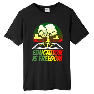 Black History T Shirts For Women Men Education Is Freedom Tall Fusion ChromaSoft Performance T-Shirt