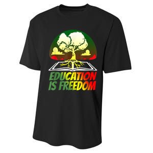 Black History T Shirts For Women Men Education Is Freedom Performance Sprint T-Shirt