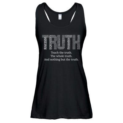 Black History Teach The Truth The Whole Truth And Nothing But The Truth Ladies Essential Flowy Tank