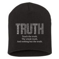 Black History Teach The Truth The Whole Truth And Nothing But The Truth Short Acrylic Beanie